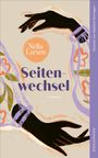 „Nella Larsen, Seitenwechsel, Roman“. Zwei schwarze, stilisierte Hände mit farbigen Linien und Blumen im Hintergrund.