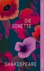Text: "DIE SONETTE", "Deutsch von Christa Schuenke", "SHAKESPEARE", "DÖRLEMANN". Florales Design in kräftigen Farben.