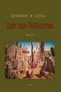Christof Latka: Zeit der Wächter, Buch