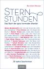Bernhard Meuser: Sternstunden, Buch