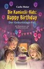 Carlo Meier: Die Kaminski-Kids: Happy Birthday, Buch