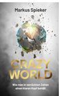 Markus Spieker: Crazy World, Buch