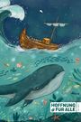 Text: "Hoffnung für alle. Die Bibel." Illustration eines Segelboots auf stürmischer See, darunter ein riesiger Wal und bunte Fische.