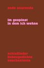 Endo Anaconda: Im Gespinst in dem ich wohne, Buch