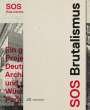: SOS Brutalismus, Buch