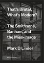 Mark Linder: That's Brutal, What's Modern?, Buch