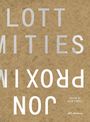 : Proximities, Buch