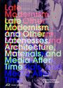 : Late Modernism and Other Latenesses, Buch