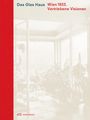 Caroline Wohlgemuth: Das Glas Haus, Buch