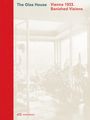 Caroline Wohlgemuth: The Glas House, Buch