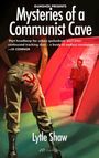 Lytle Shaw: Mysteries of a Communist Cave, Buch
