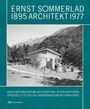 : Ernst Sommerlad: Architekt 1895-1977, Buch