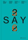 : Say 25/26, Buch