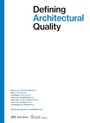 Titel: Defining Architectural Quality. Autoren und Herausgeber werden genannt. Logos von Park Books und Universidad de Navarra.