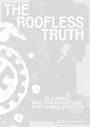 "The Roofless Truth: Planning and Architecture for Homelessness. Edited by Matthias Drilling & Fabian Neuhaus." Minimalist Design.