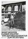 Manic Modern. Elemér Zalotay, Buch