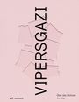 Vipersgazi, Buch