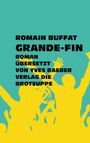 Romain Buffat: Grande-Fin, Buch