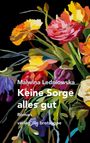 Malwina Ledniowska: Keine Sorge alles gut, Buch