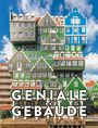 Der Text „GENIALE GEBÄUDE“ ist groß und markant. Das Bauwerk besteht aus bunt gestapelten, traditionell anmutenden Häusern.