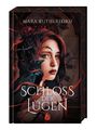 Mara Rutherford: Schloss der Lügen, Buch