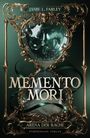 Jamie L. Farley: Memento Mori (Band 1), Buch
