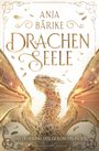 Anja Bärike: Drachenseele (Band 2), Buch