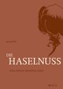 Jonas Frei: Die Haselnuss, Buch