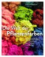 Dieter Kaiser: Die Welt der Pflanzenfarben, Buch