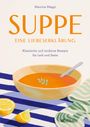 Maurice Maggi: Suppe - eine Liebeserklärung, Buch