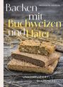 Modesta Bersin: Backen mit Buchweizen und Hafer, Buch