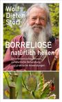 Wolf-Dieter Storl: Borreliose natürlich heilen, Buch