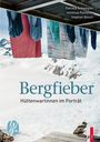 Daniela Schwegler: Bergfieber, Buch