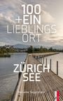 Marianne Siegenthaler: 100+Ein Lieblingsort, Buch