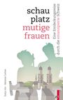 Katja Ahr: Schauplatz mutige Frauen, Buch