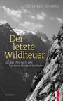 Christian Besimo: Der letzte Wildheuer, Buch