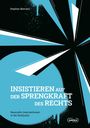 Stephan Bernard: Insistieren auf der Sprengkraft des Rechts, Buch