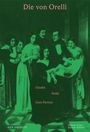 Helene Arnet: Die von Orelli, Buch