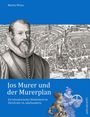 Martin Weiss: Jos Murer und der Murerplan, Buch