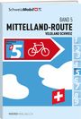 Schweizmobil: Veloland Schweiz Band 5, Buch