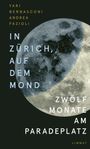Yari Bernasconi: In Zürich, auf dem Mond, Buch