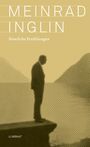 Meinrad Inglin: Sämtliche Erzählungen, Buch