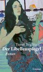 Yusuf Yesilöz: Der Libellenspiegel, Buch