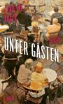 „UNTER GÄSTEN“ Caroline Roger. Tische und Menschen in einem impressionistischen Stil.