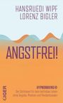 Hansruedi Wipf: Angstfrei!, Buch