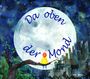 Frances Ives: Da oben der Mond, Buch