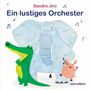 Sandro Jiro: Ein lustiges Orchester, Buch