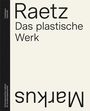 Franz Müller: Markus Raetz, Buch