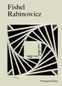 "Fishel Rabinowicz, Scheidegger & Spiess. Schwarz-weiße geometrische Muster mit hebräischen Buchstaben."