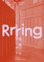 Rrring, Buch